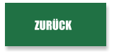 ZURÜCK